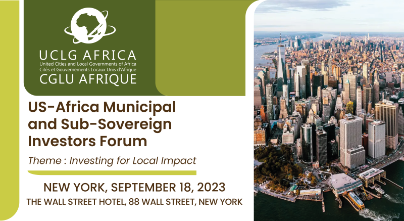 Le Forum USA-Afrique des investisseurs municipaux et sous-souverains ouvre la voie au développement durable de l’Afrique